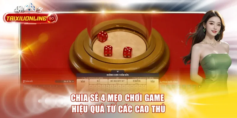 Chia sẻ 4 mẹo chơi game hiệu quả từ các cao thủ