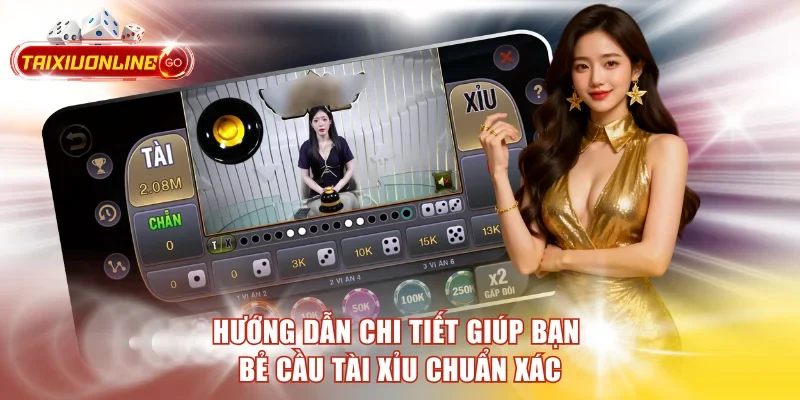 Hướng dẫn chi tiết giúp bạn bẻ cầu Tài xỉu chuẩn xác