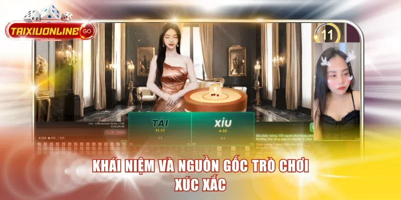 Khái niệm và nguồn gốc trò chơi xúc xắc
