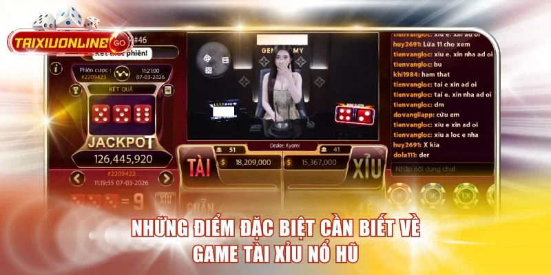 Những điểm đặc biệt cần biết về game Tài Xỉu nổ hũ
