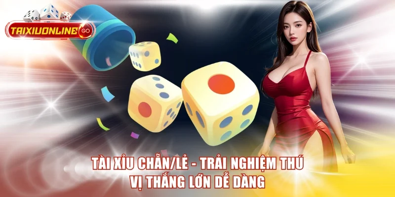 Tài xỉu chẵn/lẻ