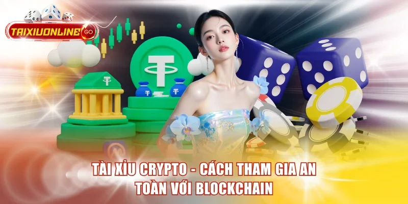 Tài Xỉu Crypto